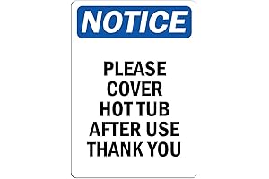Hot Tub Cover Notice Sign - Aluminum Sign - Weather Approved