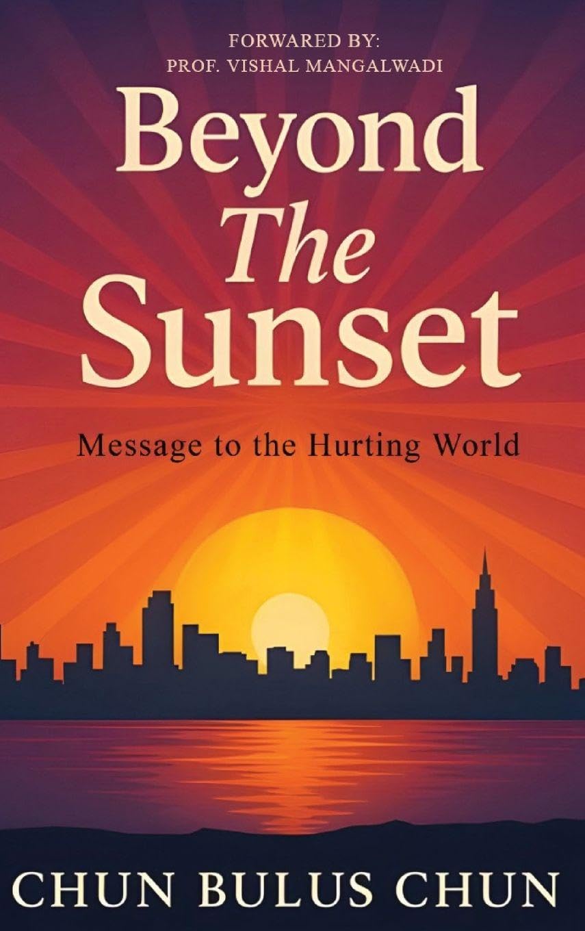Beyond The Sunset: Message to the Hurting World