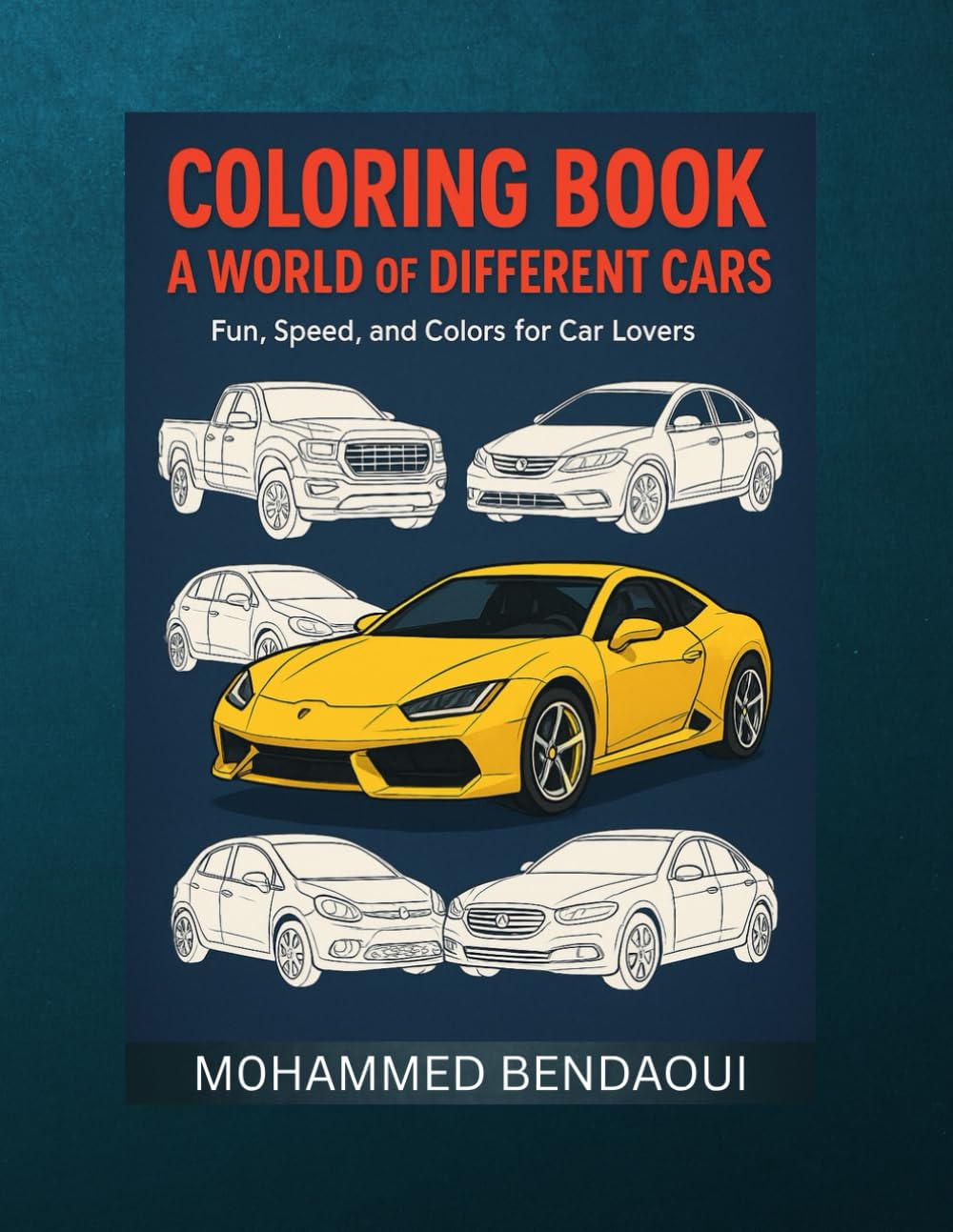 COLORING BOOK: Fun , speed, and colors for car lovers