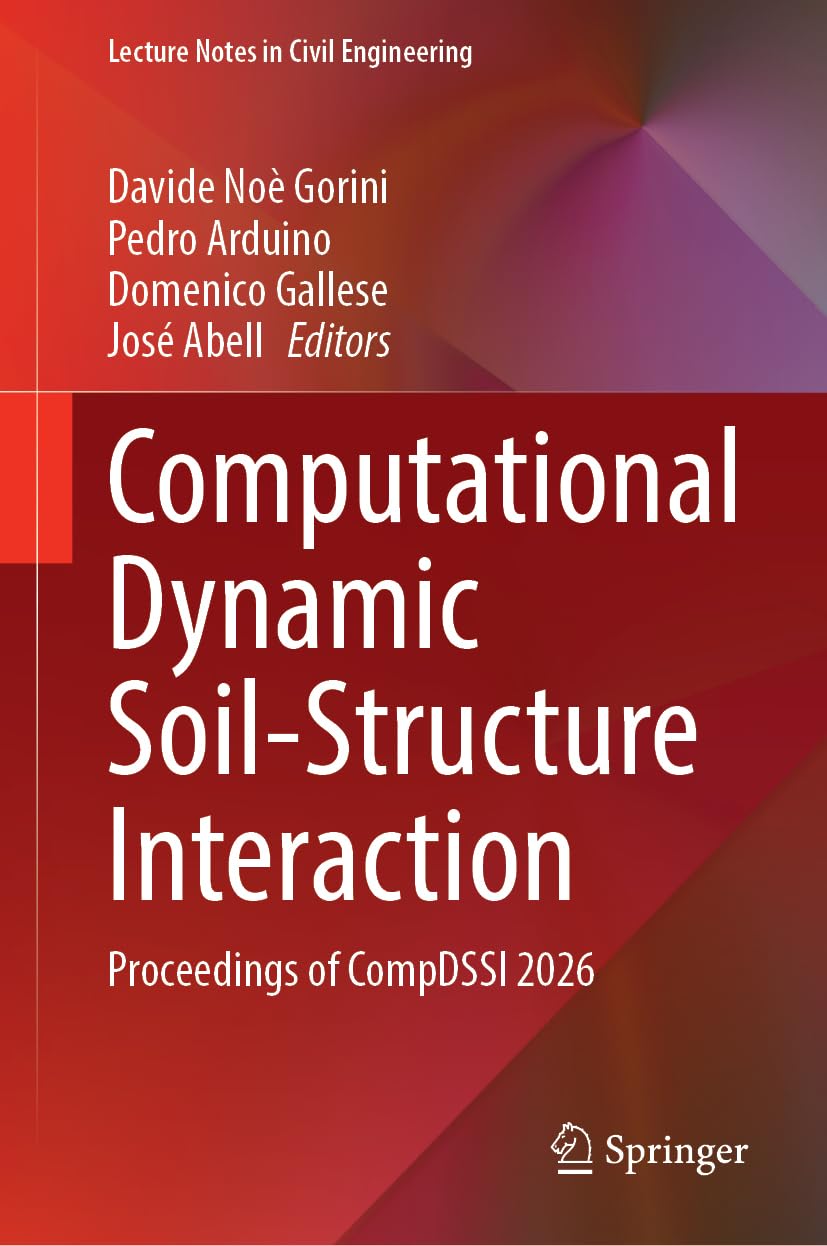 Computational Dynamic Soil-Structure Interaction: Proceedings of the 2026 International Conference CompDSSI (Lecture Notes in Civil Engineering, 897)