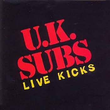 美盤　U.K. Subs Live Kicks Stiff パンク天国　punk 美盤 U.K. Subs Live Kicks Stiff パンク天国 punk パンク天国