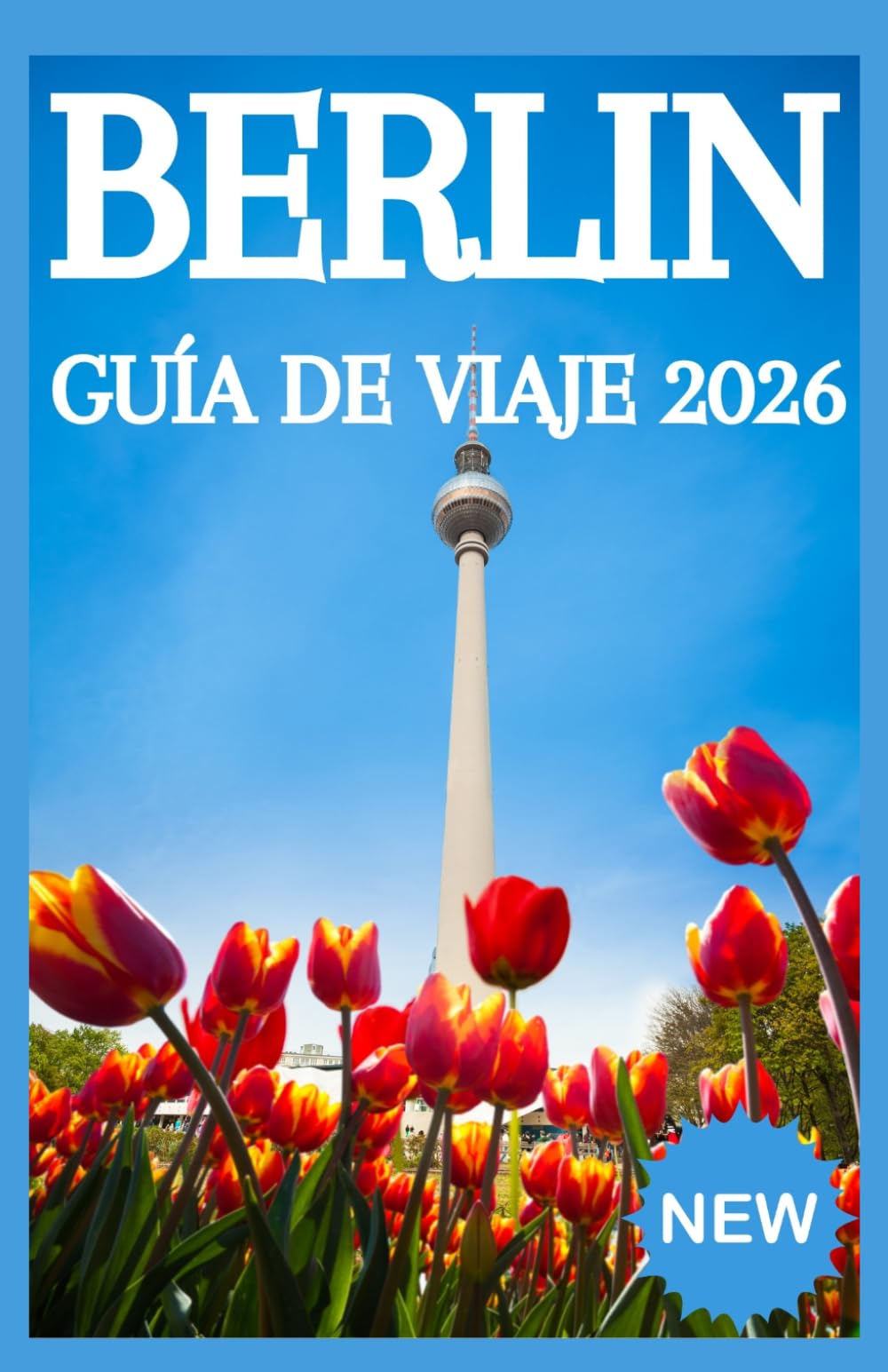 BERLÍN Guía de viaje 2026