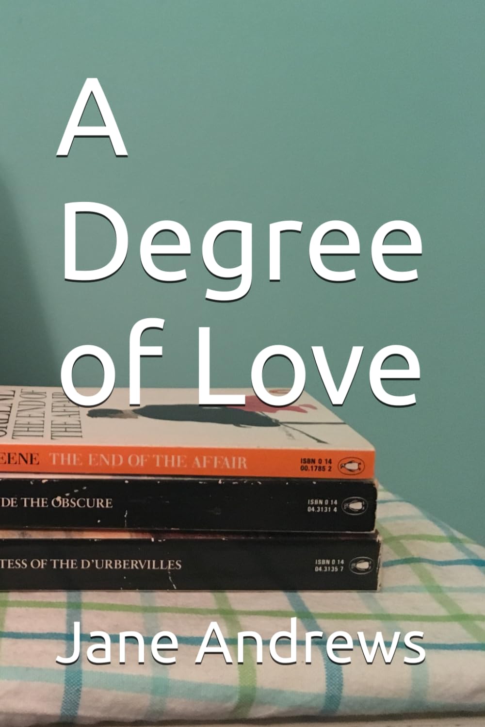 A Degree of Love