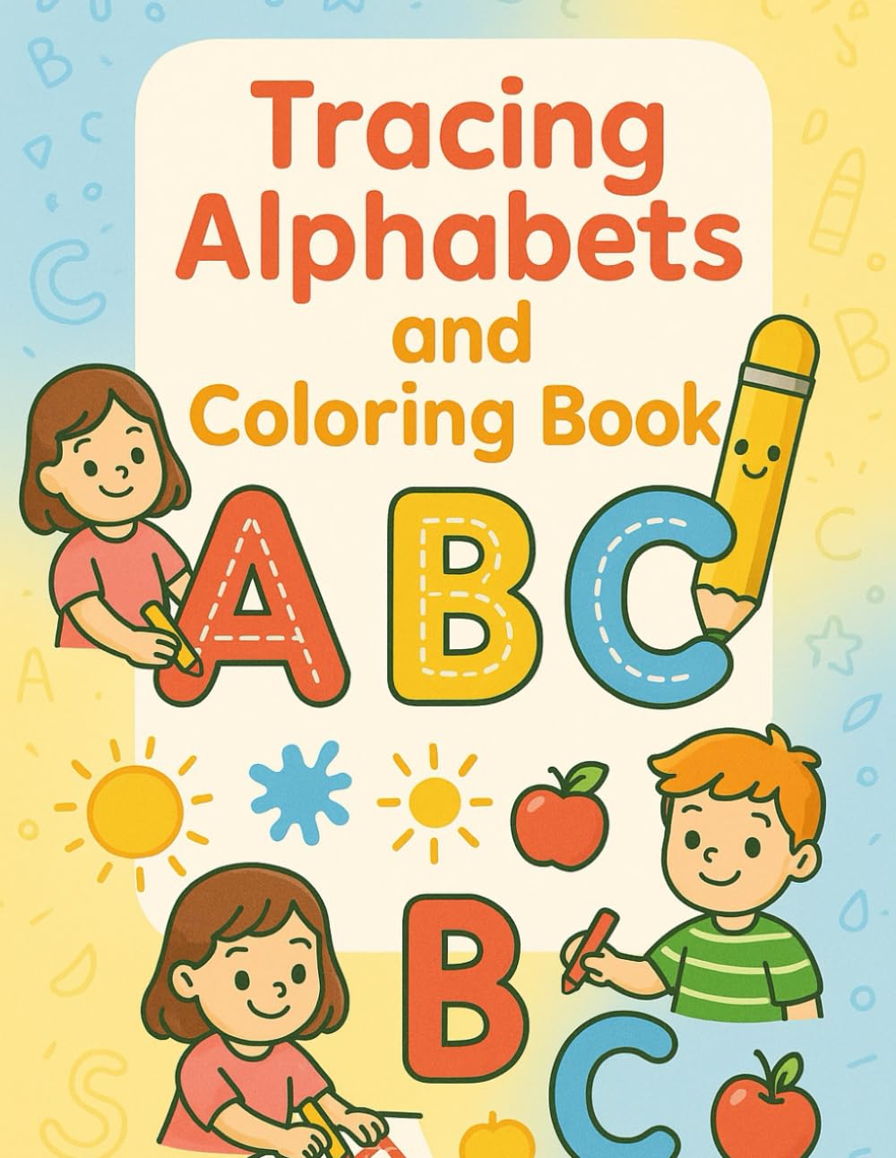 “Tracing Alphabets and Coloring Book”: Cute colouring Images for Kids