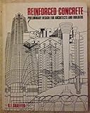 Reinforced Concrete: Preliminary Design for Architects and Builders