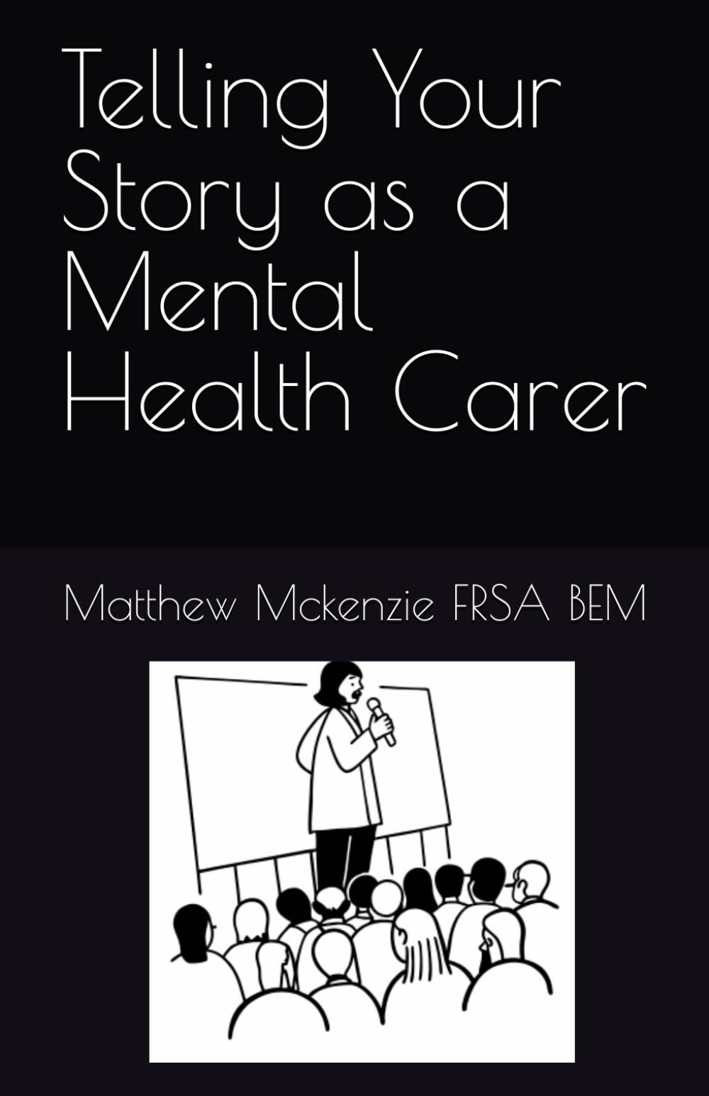 Telling your story as a mental health carer