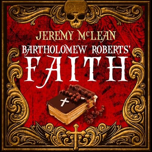 Bartholomew Roberts' Faith