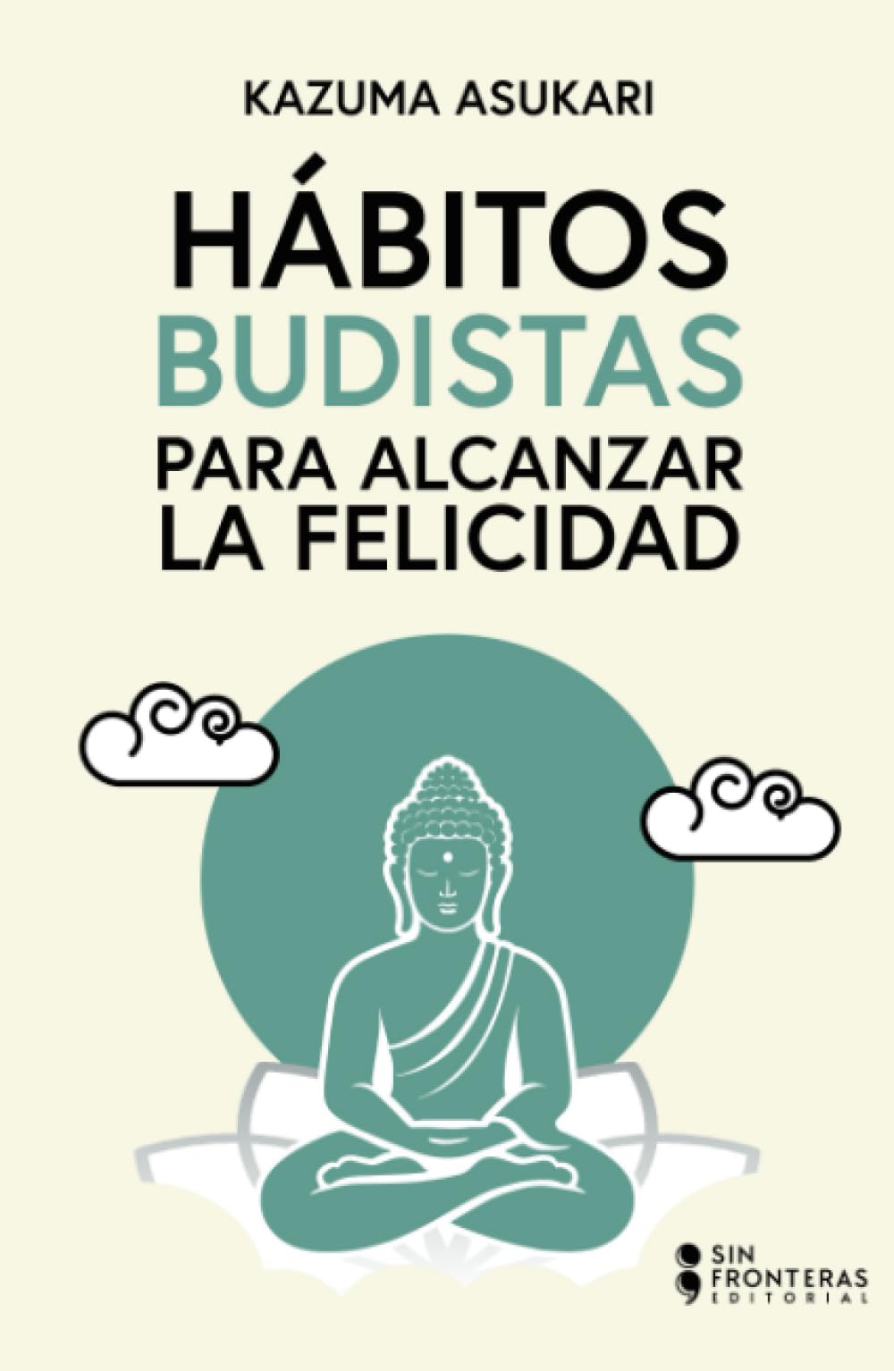 Hábitos budistas para alcanzar la felicidad