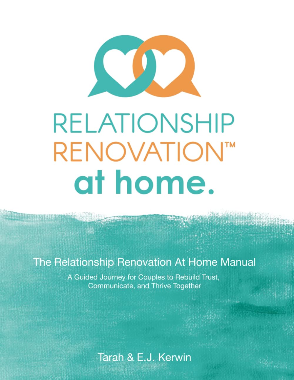 The Relationship Renovation At Home Manual: A Guided Journey for Couples to Rebuild Trust, Communication, and Thrive Together      Paperback – October 13, 2025