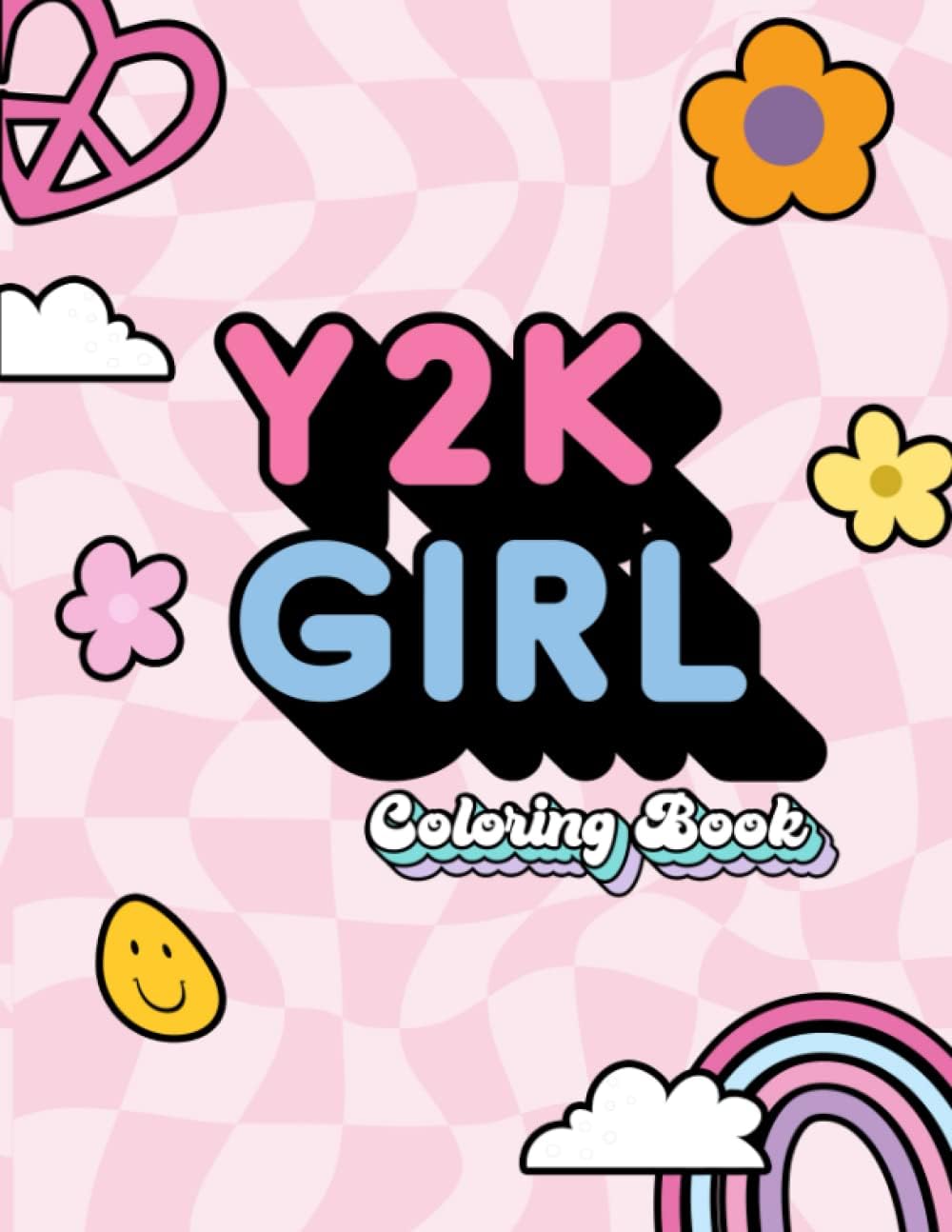 Y2K Girl Coloring Book: Y2K Coloring Book with Preppy and Aesthetic Art Coloring Book for Teens, Kids and Adults