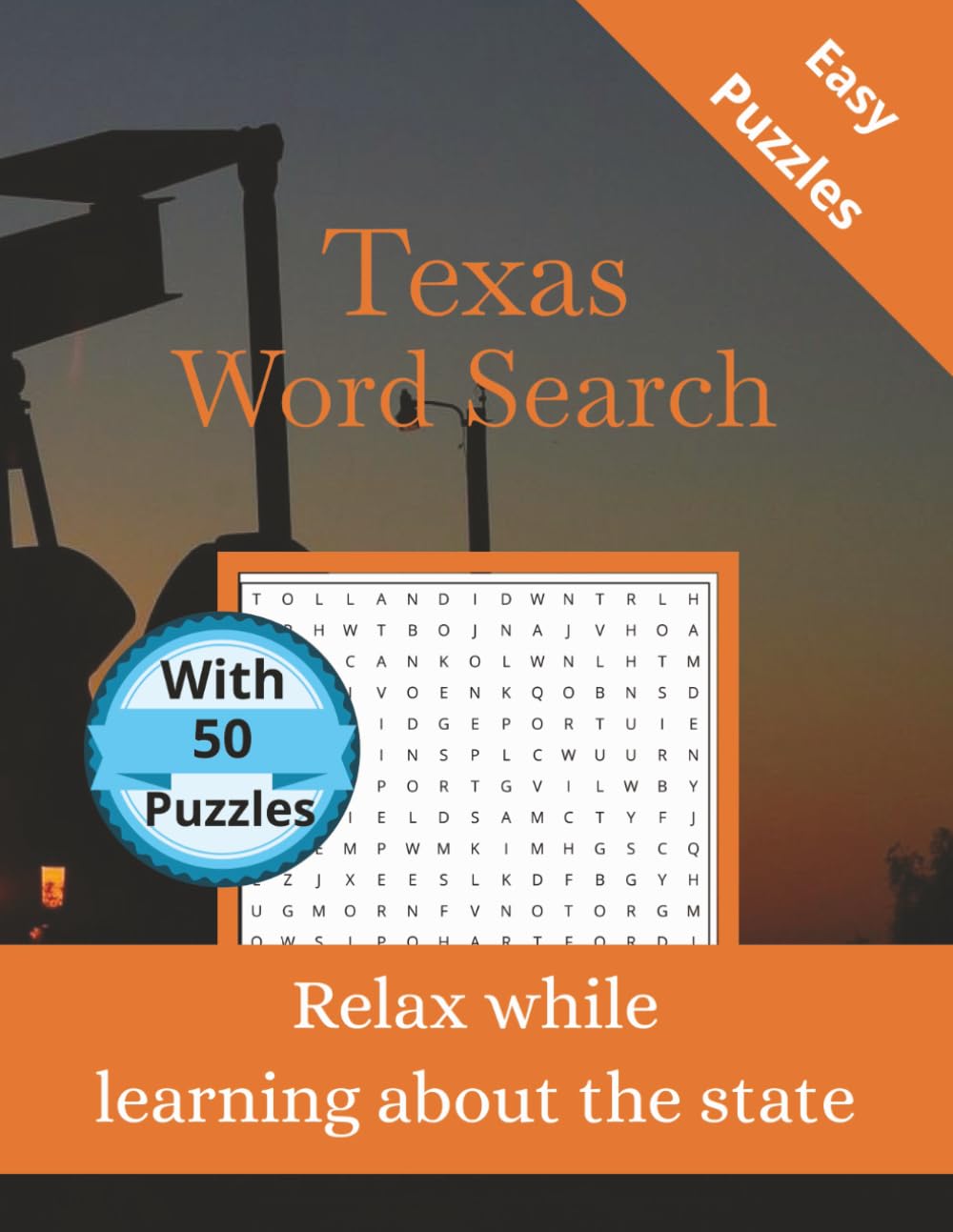 Texas Word Search: 50 Themed Puzzles Celebrating the Lone Star State – Word Search for Adults and Teens with Solutions (State-by-State Word Search)