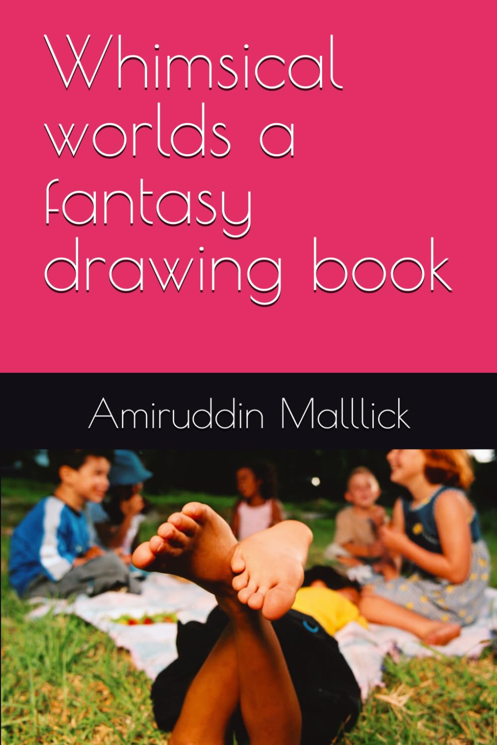 Whimsical worlds a fantasy drawing book