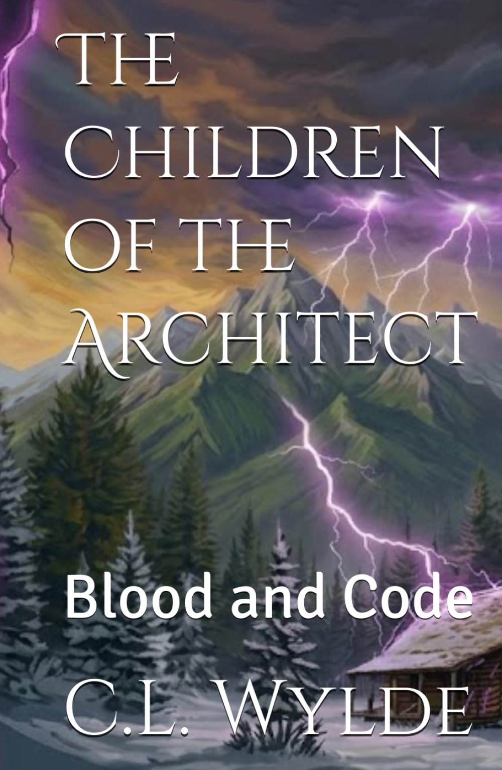 The Children of the Architect: Blood and Code (The Fractured Mind Memoirs)