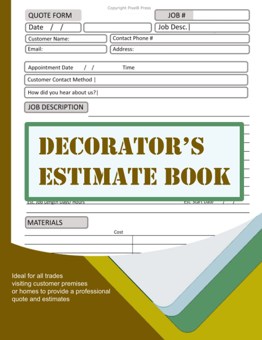 Decorator Estimate Book: Log book to record client details, job quotes, estimates | Contractor notebook Organizer| Record Book: To fill in job ... for any Tradesman sole trader small business