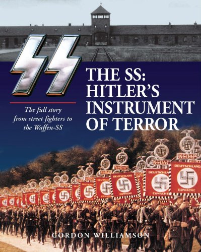 SS: Hitler's Instrument of Terror SS: Hitler's Instrument of Terror