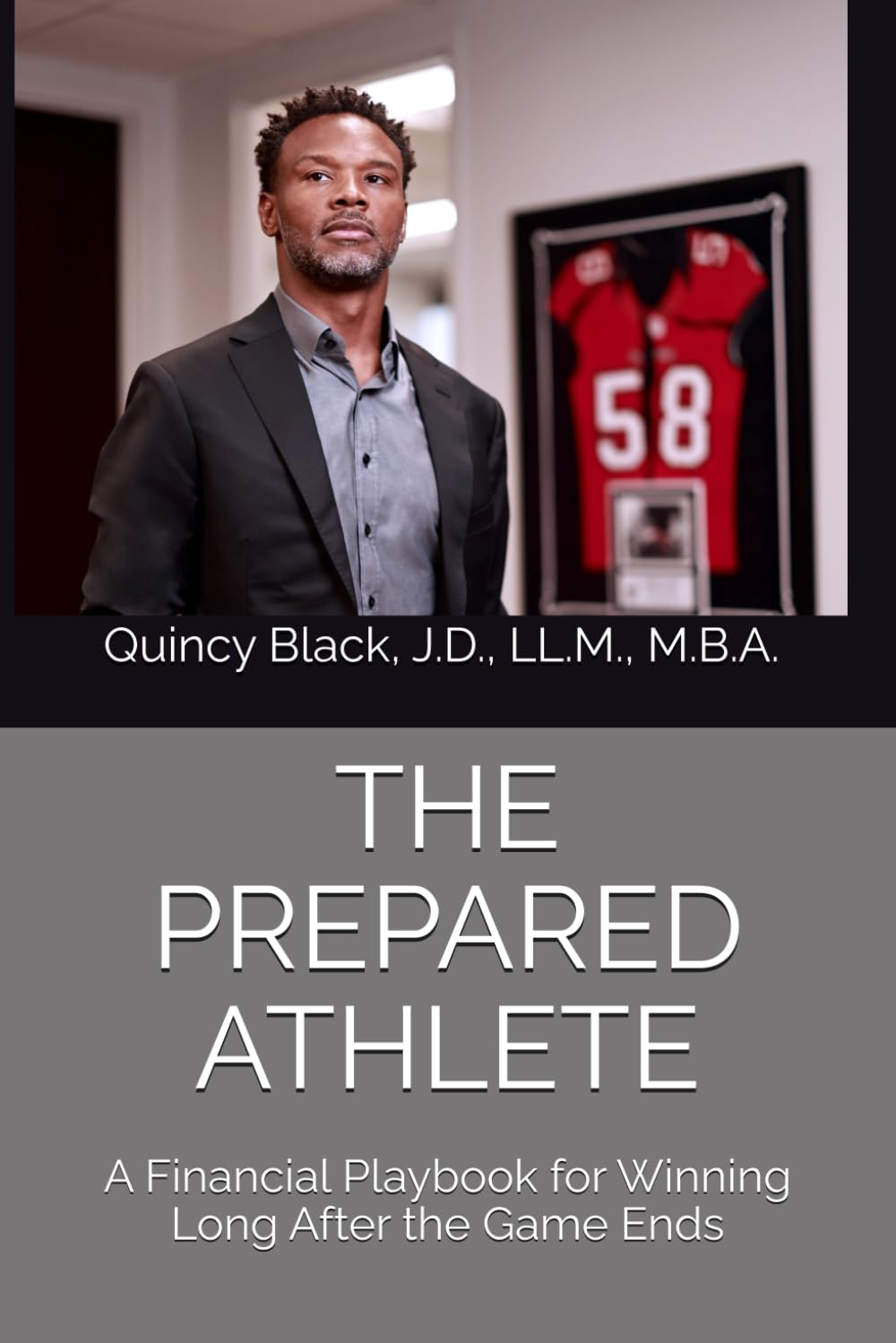 The Prepared Athlete: A Financial Playbook for Winning Long After the Game Ends (The Prepared Athlete Series)