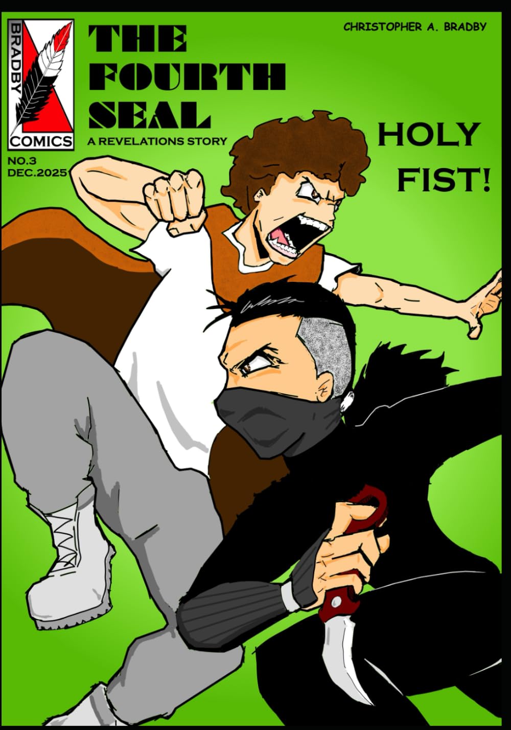The Fourth Seal: A Revelations Story: ISSUE#3 HOLY FIST! (The Fourth Seal: A Revelations Story Comic Book Series)