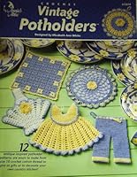 Crochet Vintage Potholders: 12 Antique Inspired Designs B000T9ZUZM Book Cover