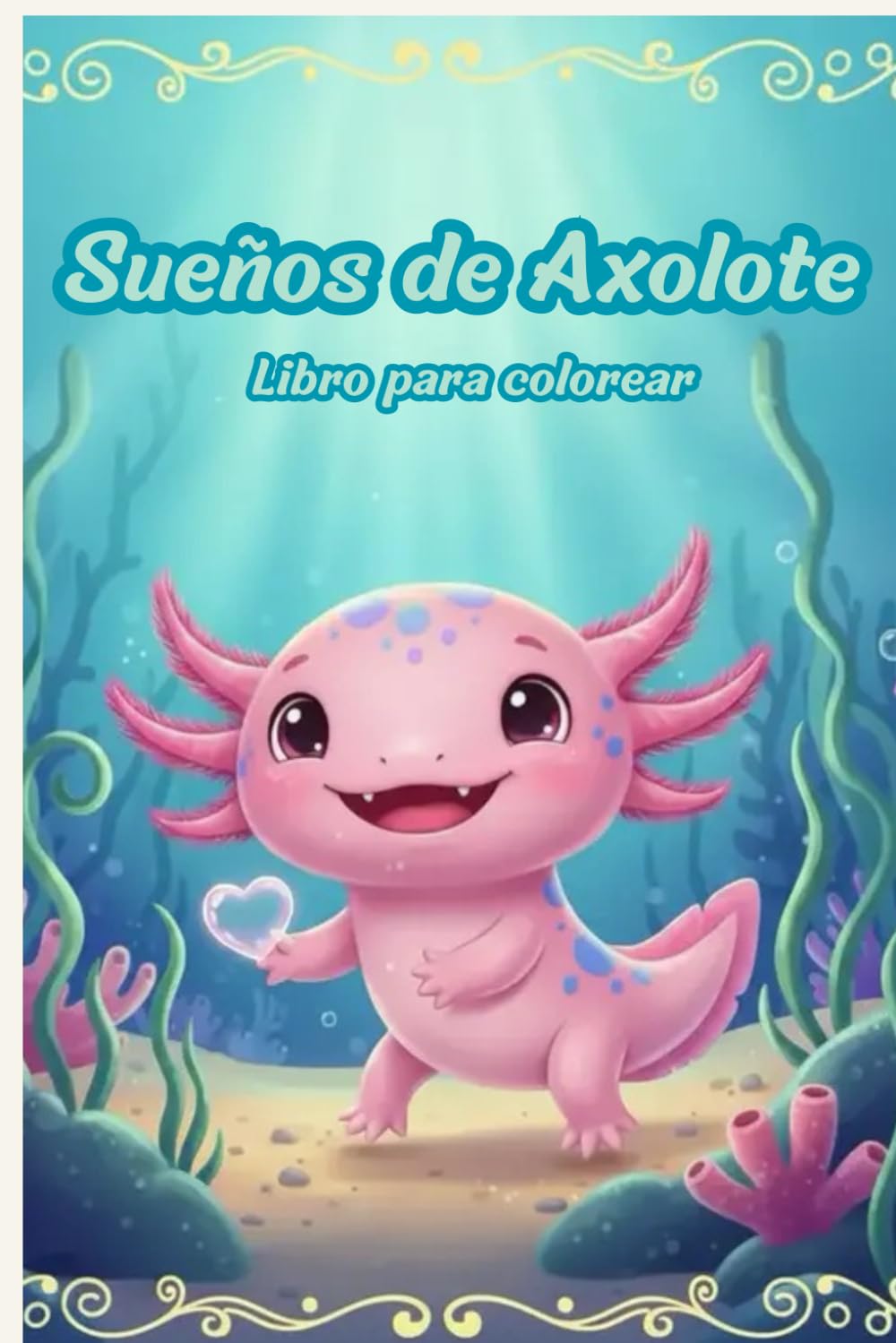 Sueños de Axolote