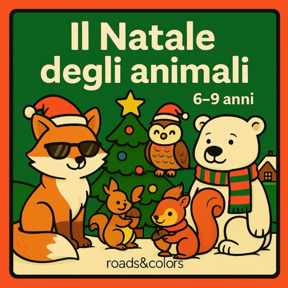 Animali a Natale – Libro da colorare per bambini 6–9 Anni (Amici animali da conoscere e colorare)