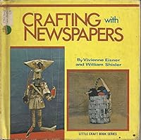 Crafting with newspapers (Little craft book series) 0806953683 Book Cover