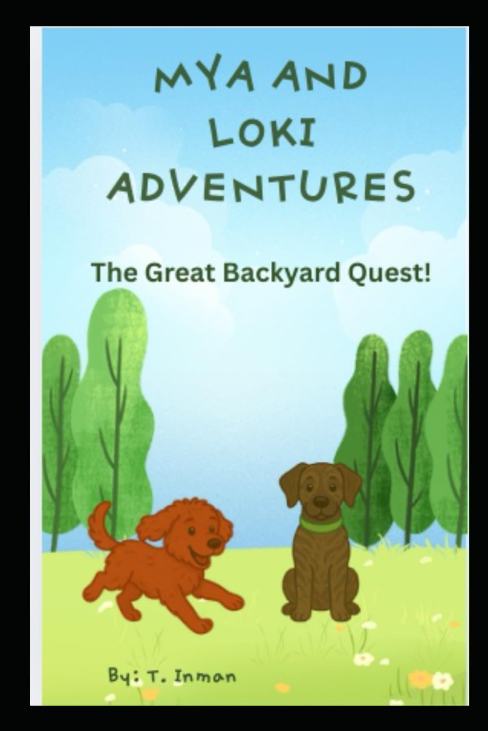 Mya and Loki Adventures: The Great Backyard Quest!