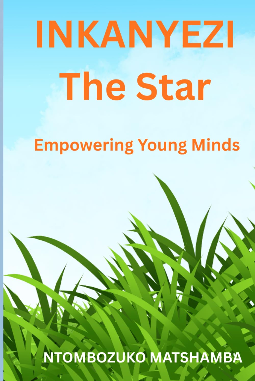 INKANYEZI - The Star: Empowering Young Minds