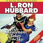 Cover of The Lieutenant Takes the Sky
