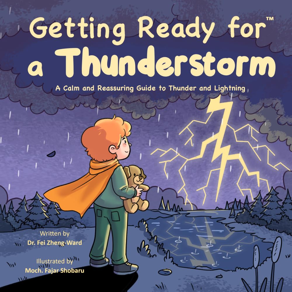 Getting Ready for a Thunderstorm: A Calm and Reassuring Guide to Thunder and Lightning