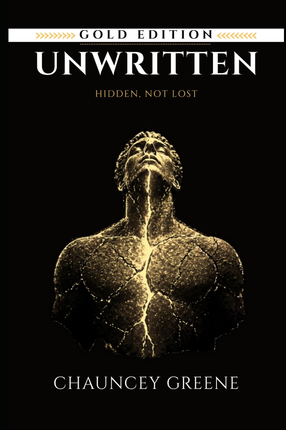 UNWRITTEN: Hidden, Not Lost: 1 (CMG Golden Formation Series)