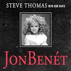 JonBenet Audiolibro Por Steve Thomas, Donald A. Davis arte de portada