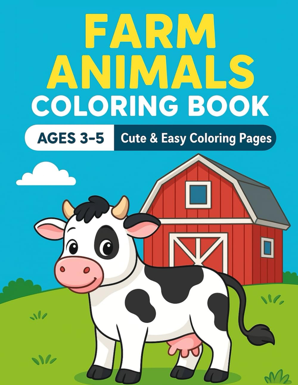 Farm Animals Coloring Book for Kids Ages 3-5 (Happy Animals Coloring Book Series for Kids)
