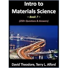 Intro to Materials Science - Book 7 250+ Multiple-Choice Questions & Answers
