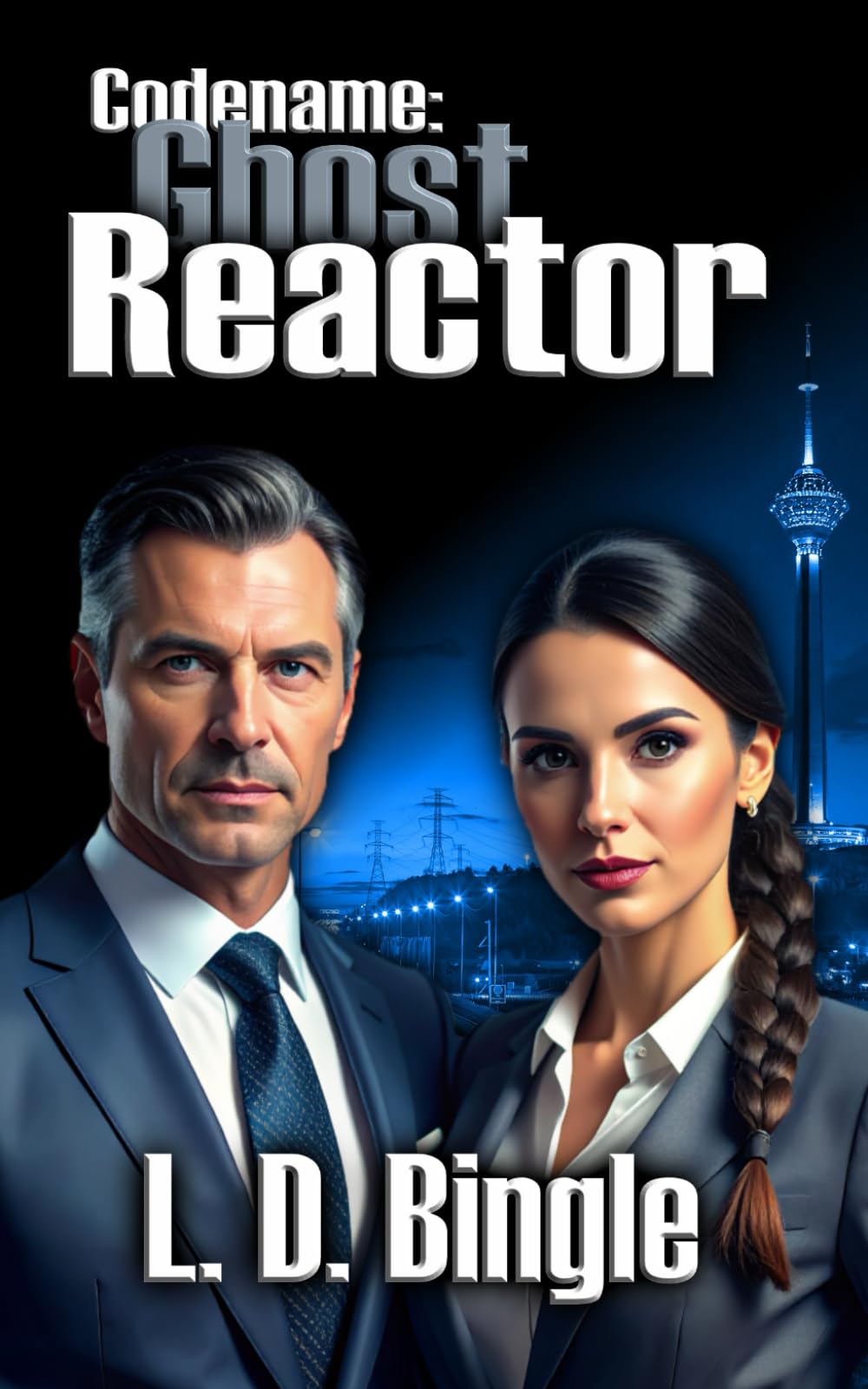 Codename: Ghost Reactor: A Spy Thriller (Gideon Steele Novels)