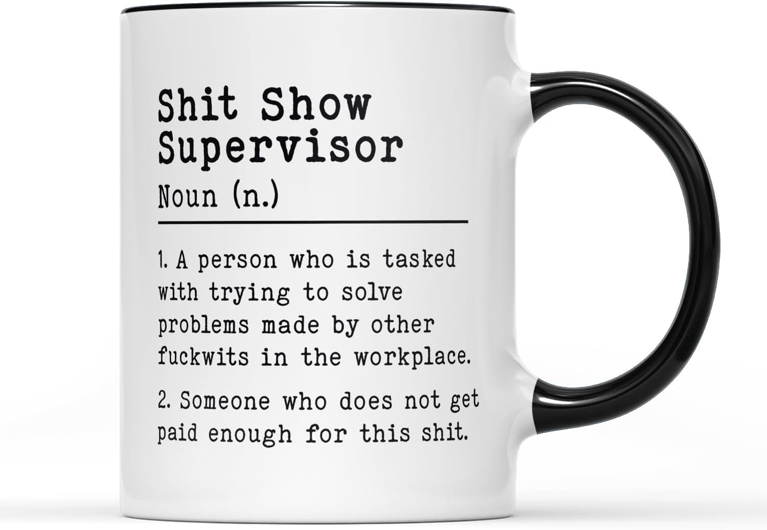 Gift Island S*it Show Supervisor 11oz Ceramic Mug - Funny Manager Mug for Men and Women - Secret Santa Office Gift - Joke Mug Black and Inner Handle