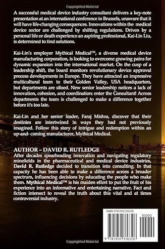 Mythical Medical: Revelations from a Global Product Approval Consultant