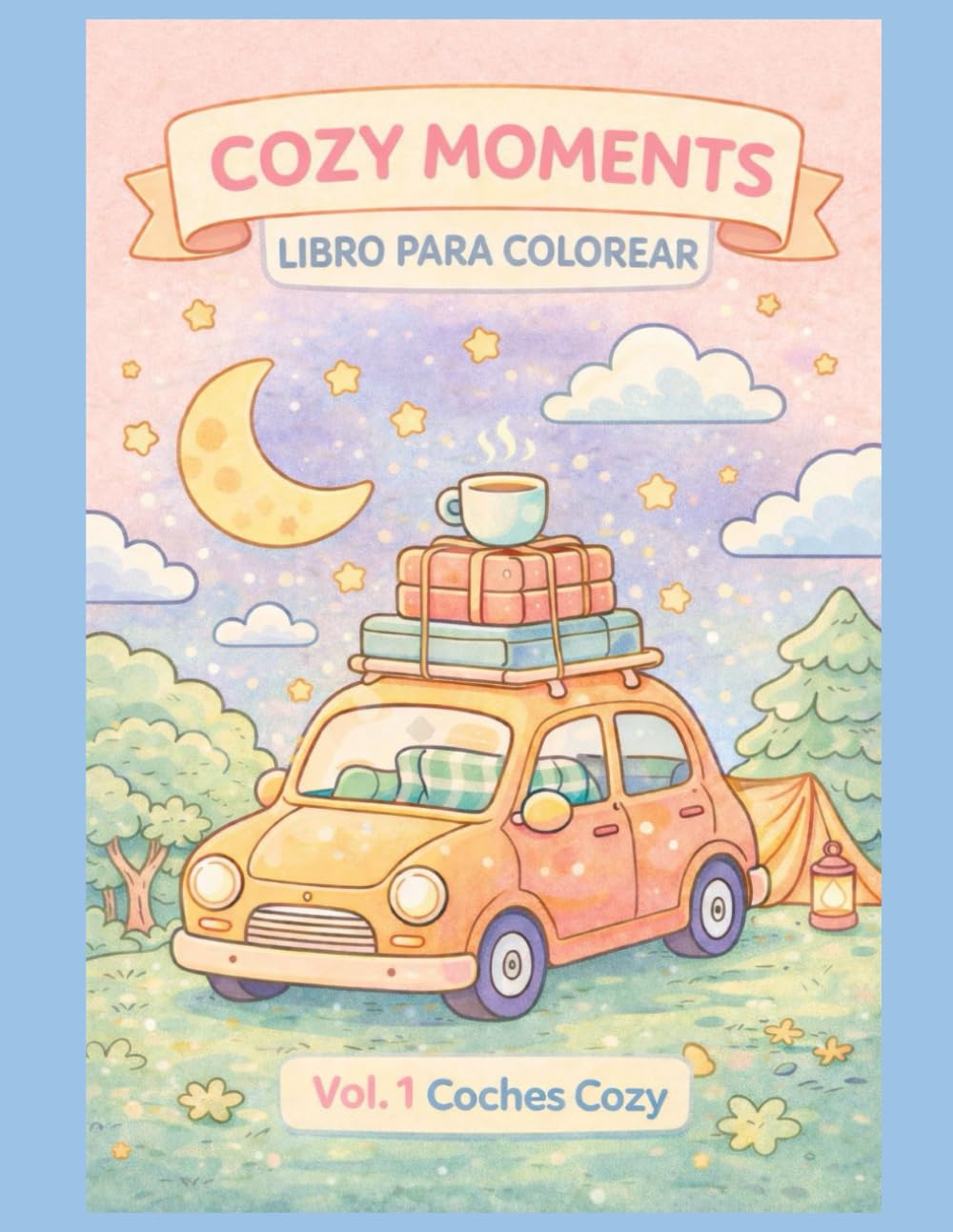 COZY MOMENTS LIBRO PARA COLOREAR: Vol. 1 Coches Cozy (Español) (COZY MOMENTS COLORING BOOK)