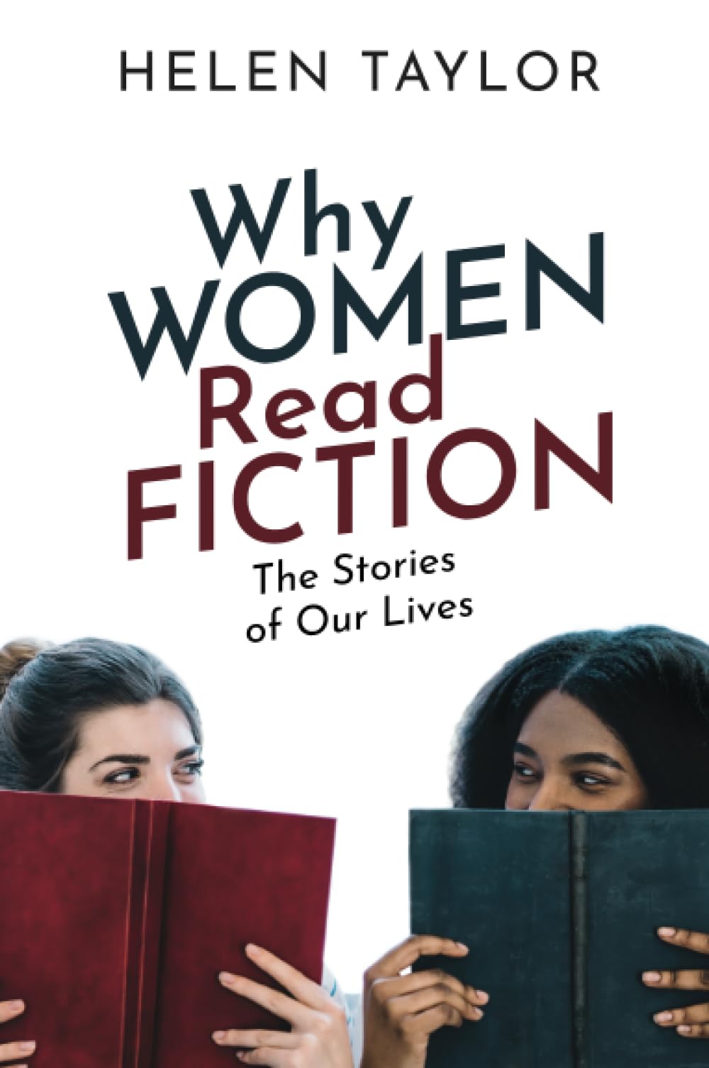 Why Women Read Fiction by Helen Taylor PAPERBACK 9780198827696