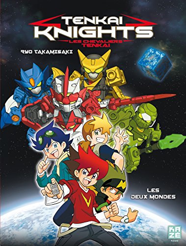 Tenkai Knights — Tome 1