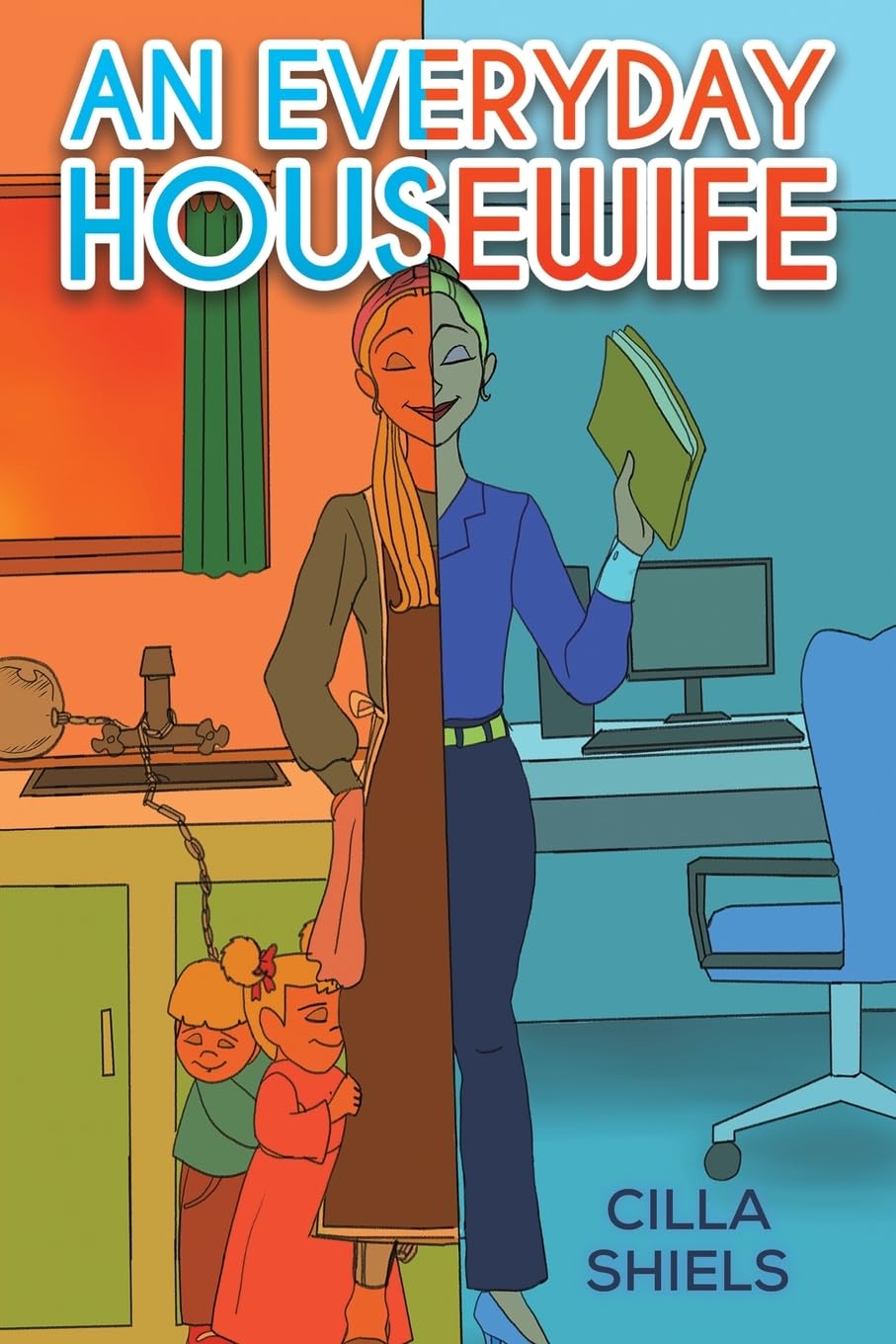 An Everyday Housewife by Cilla Shiels (Paperback Book)