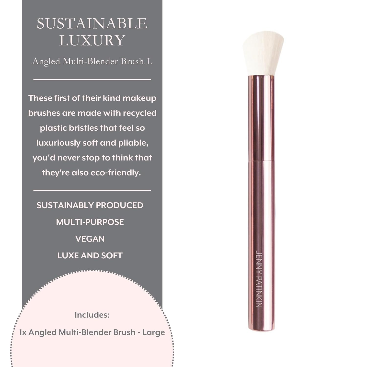 Jenny Patinkin Luxury Sustainable Angled Multi-Blender (L) Foundation Brush—2.5x More Bristles for a Soft, Flawless Blend. Vegan and cruelty-free. Ideal for Liquid, Cream, and powder Makeup Brushes.