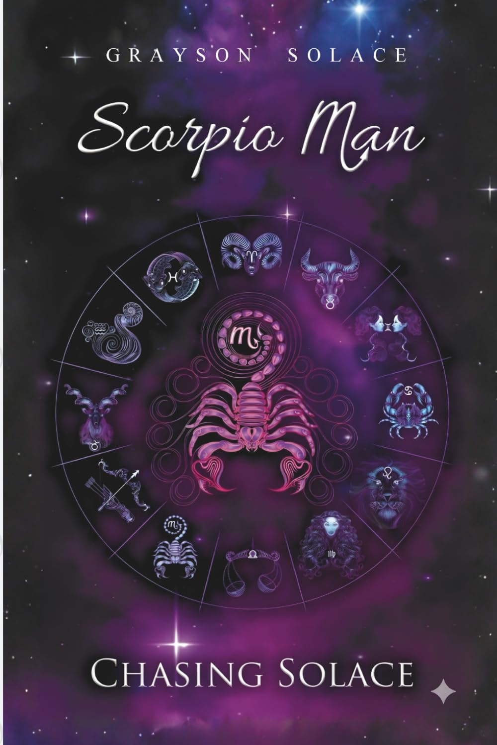 Scorpio Man: Chasing Solace      Paperback – March 7, 2026