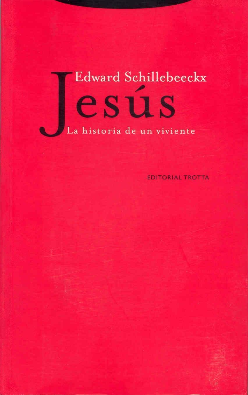 Jesús. La Historia De Un Viviente (Estructuras y Procesos. Religión)