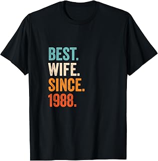 Best Wife Since 1988 | 37th wedding anniversary 37 years T-Shirt