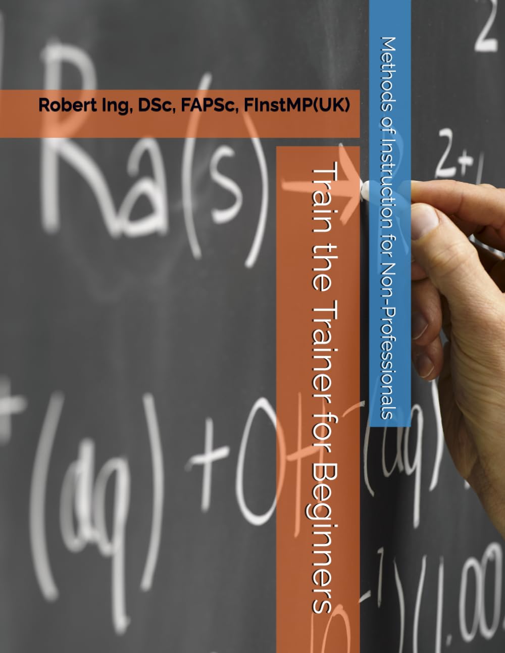 Methods of Instruction for Non-Professionals: Train the Trainer for Beginners