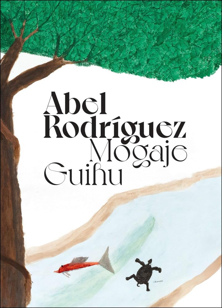 Abel Rodríguez (Mogaje Guihu): The Tree of Life and Abundance