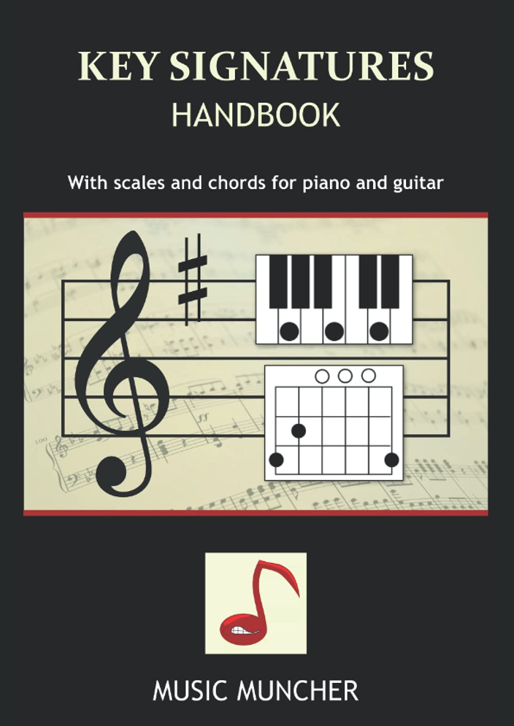 Key Signatures Handbook: With scales and chords for piano and guitar
