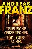  Teuflische Versprechen / Tödliches Lachen: Zwei Romane in einem Band