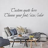 Custom Vinyl Wall Decal - Wall Saying Stickers - Motivation Quotes Wall Decal - Create Your Own Quotes Vinyl Decals - Personalized Quote Wall Decals