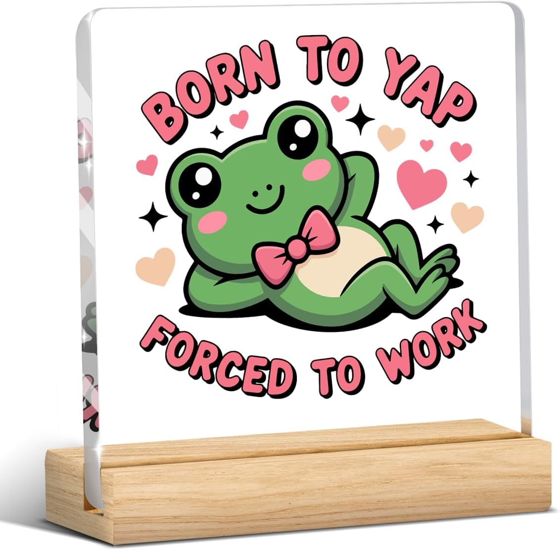 Funny Office Decor, Office Gifts for Women, Gifts for Coworker, Funny Born to Yap Forced to Work Frog Acrylic Plaques With Wooden Stands for Home Offices Bedroom Table Desk Decor 4x4 Inch
